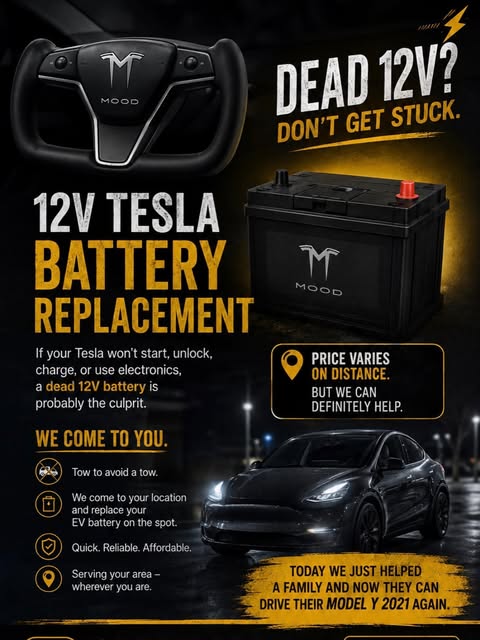 M.O.O.D. flyer: Dead 12V? Tesla 12V battery replacement, we come to you, price varies on distance